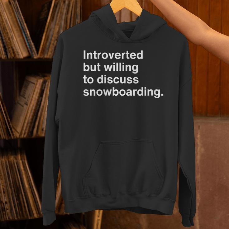 Introverted But Willing To Discuss Snowboarding Introverts Unisex Hoodie