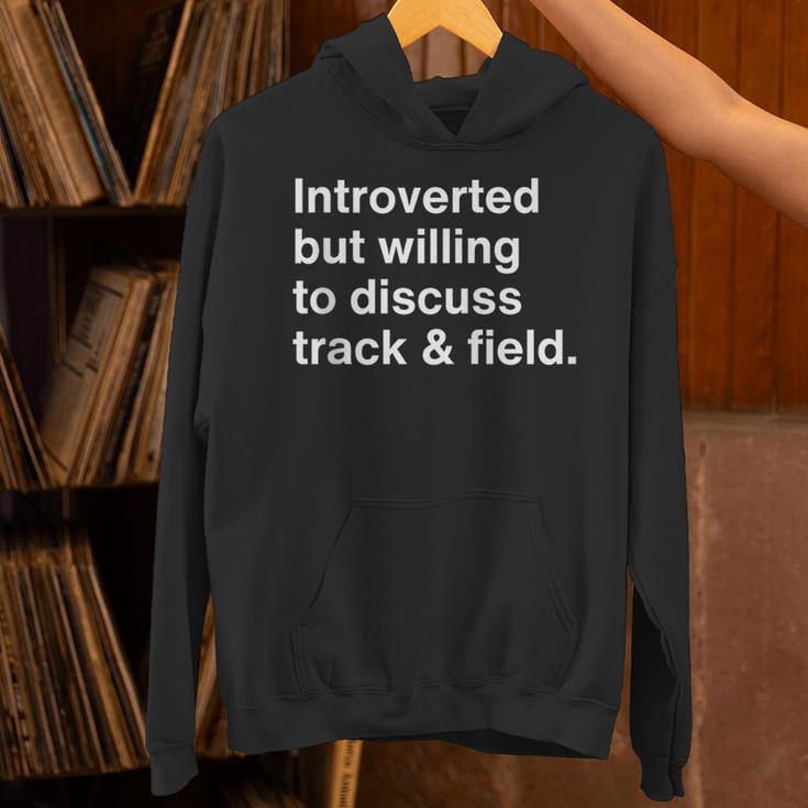 Introverted But Willing To Discuss Track And Field Introvert Unisex Hoodie Introverted But Willing To Discuss Track And Field Introvert Unisex Hoodie