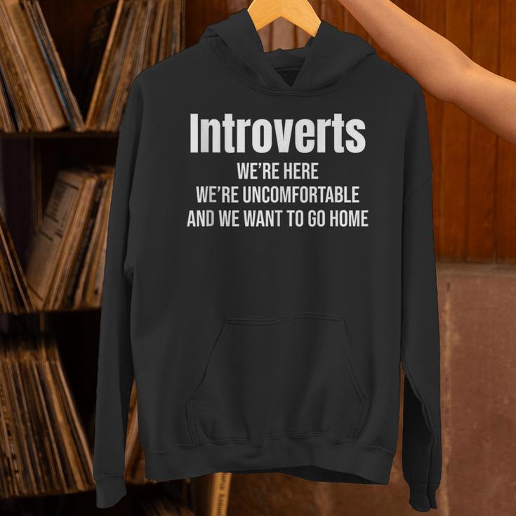 Introverts We'Re Here We'Re Uncomfortable Humor Sarcastic Unisex Hoodie Introverts We'Re Here We'Re Uncomfortable Humor Sarcastic Unisex Hoodie