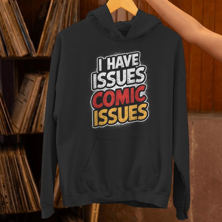 I Have Issues Comic Issues Comic Book Lover Unisex Hoodie I Have Issues Comic Issues Comic Book Lover Unisex Hoodie