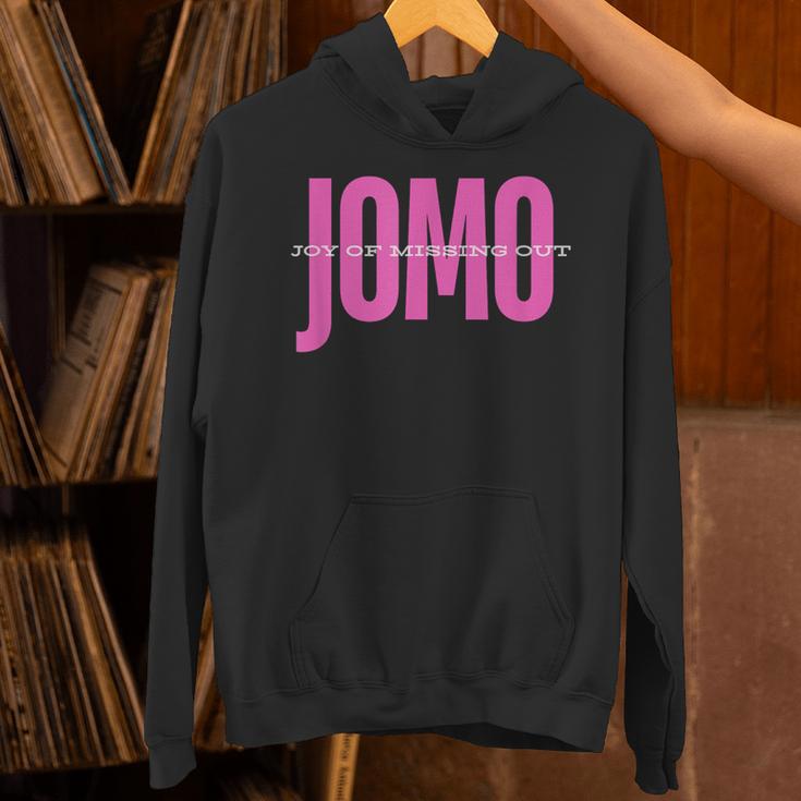 JOMO Joy Of Missing Out For The Introvert Unisex Hoodie JOMO Joy Of Missing Out For The Introvert Unisex Hoodie