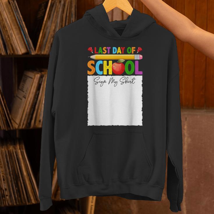 Last Day Of School Sign My Shirt Autograph Graduation Unisex Hoodie