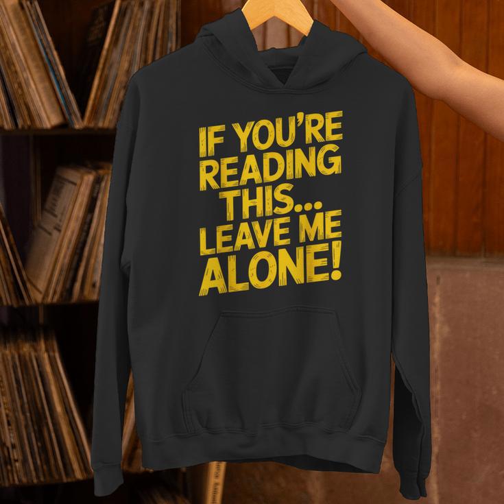 Leave Me Alone – Sarcastic Saying For Introverts Unisex Hoodie