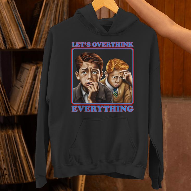 Let's Overthink Everything Shirt Antisocial Introvert Unisex Hoodie