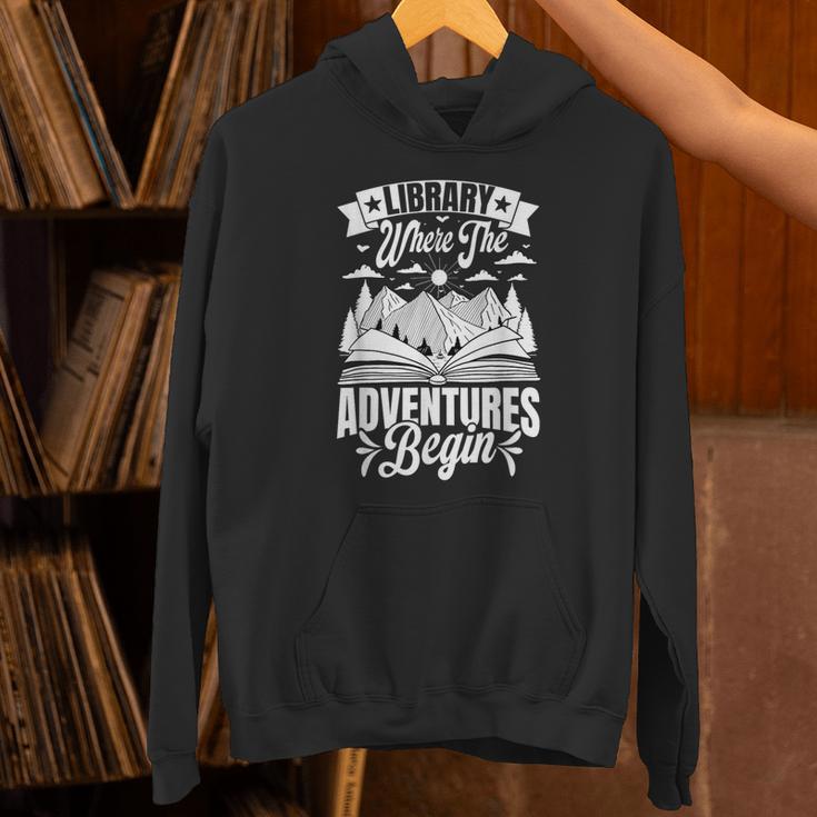 Library Where The Adventures Begin Librarian Book Readers Unisex Hoodie