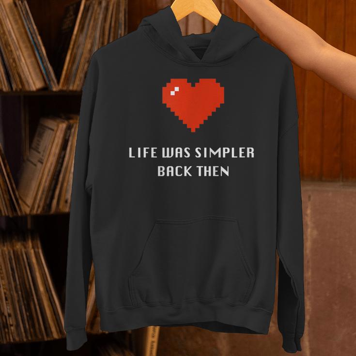 Life Was Simpler Back Then Nostalgia Retro Game Unisex Hoodie