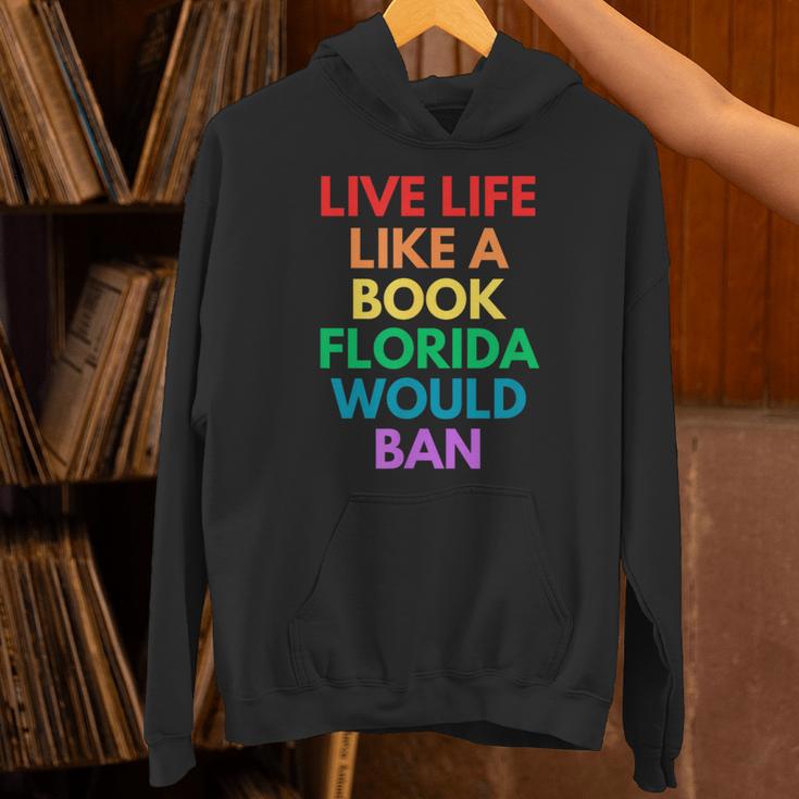 Live Life Like A Book Florida Would Ban Gay Rights LGBTQ Unisex Hoodie Live Life Like A Book Florida Would Ban Gay Rights LGBTQ Unisex Hoodie