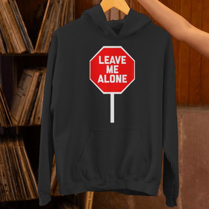 Loner Antisocial Introvert Stop Sign Says Leave Me Alone Unisex Hoodie Loner Antisocial Introvert Stop Sign Says Leave Me Alone Unisex Hoodie