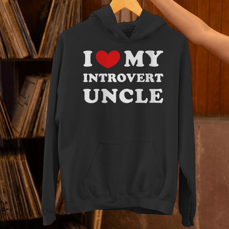 I Love My Introvert Uncle I Heart My Introvert Uncle Unisex Hoodie