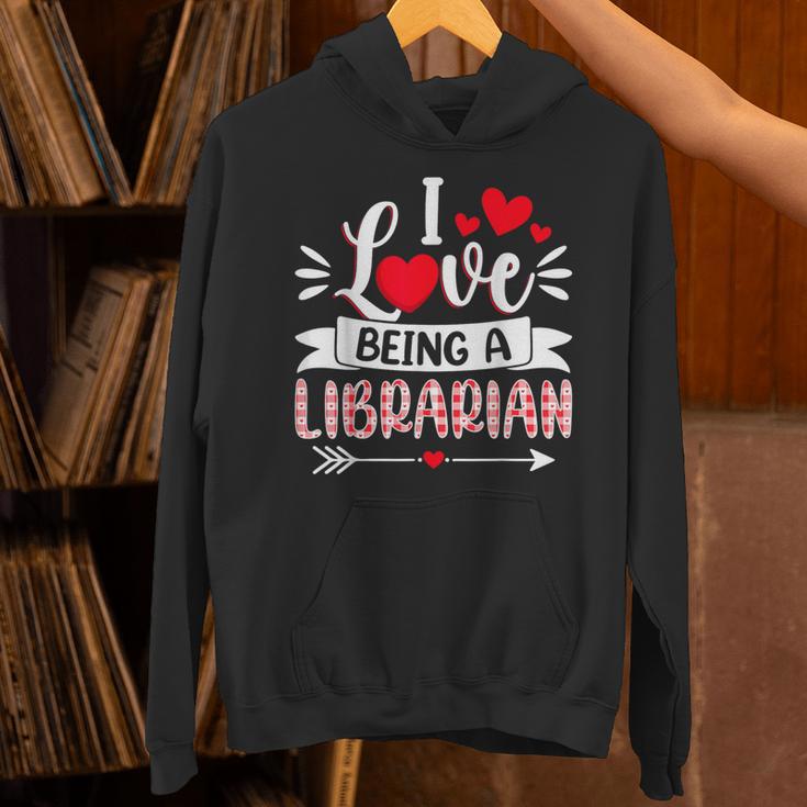 I Love Being A Librarian Library Book Valentine's Day Unisex Hoodie I Love Being A Librarian Library Book Valentine's Day Unisex Hoodie