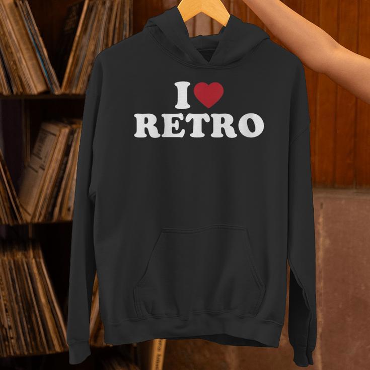 I Love Retro Vintage 80s 90s Nostalgia Unisex Hoodie I Love Retro Vintage 80s 90s Nostalgia Unisex Hoodie