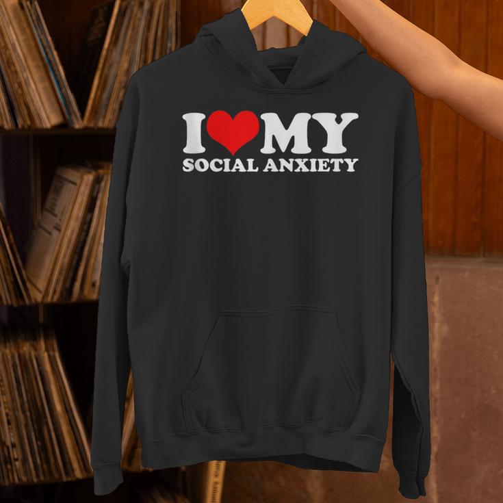 I Love My Social Anxiety Heart Humor Introvert Statement Unisex Hoodie