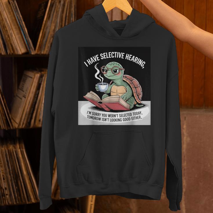 I Love Turtles Sea I Have Selective Hearing Coffee And Book Unisex Hoodie I Love Turtles Sea I Have Selective Hearing Coffee And Book Unisex Hoodie