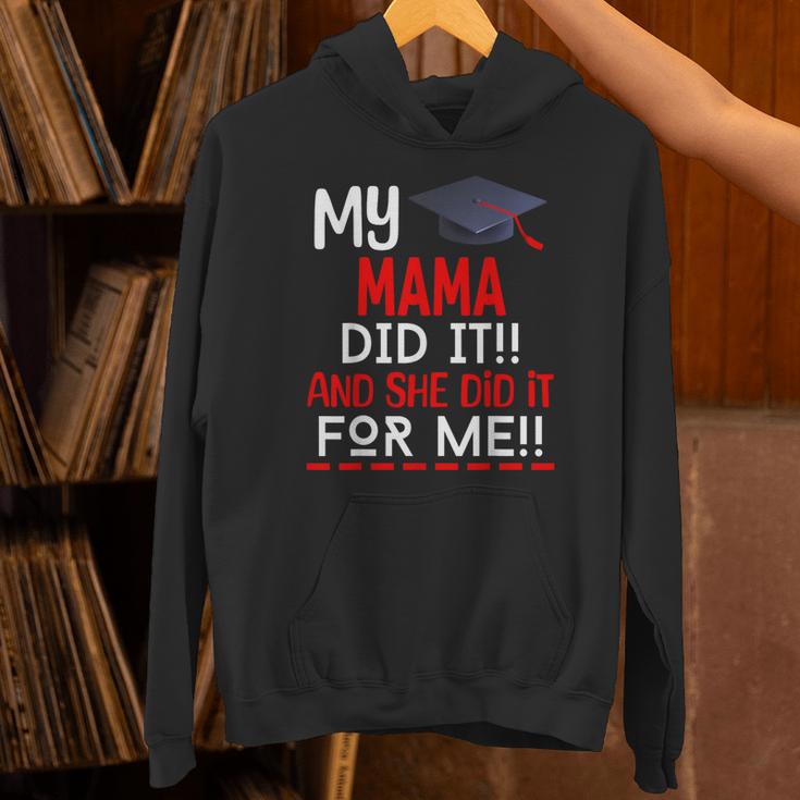 My MAMA Did It And She Did It For Me Graduation Nurse Unisex Hoodie