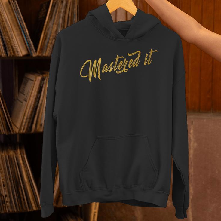 Masters Graduation Mastered It Cute Shirt Unisex Hoodie