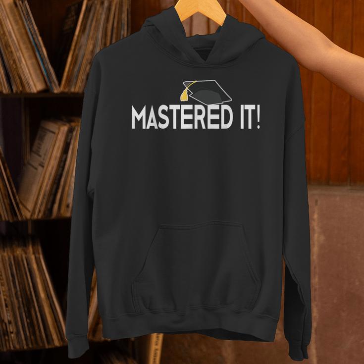 Masters Graduation Mastered It Tee For Him Her Unisex Hoodie
