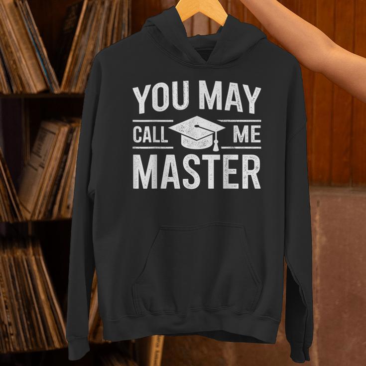 You May Call Me Master For Masters Degree Graduation Unisex Hoodie