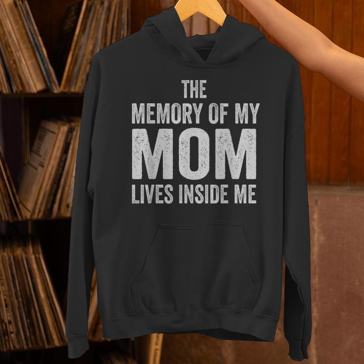 The Memory Of My Mom Lives Inside Me Unisex Hoodie