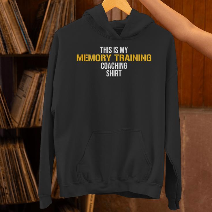 This Is My Memory Training Coaching Unisex Hoodie This Is My Memory Training Coaching Unisex Hoodie
