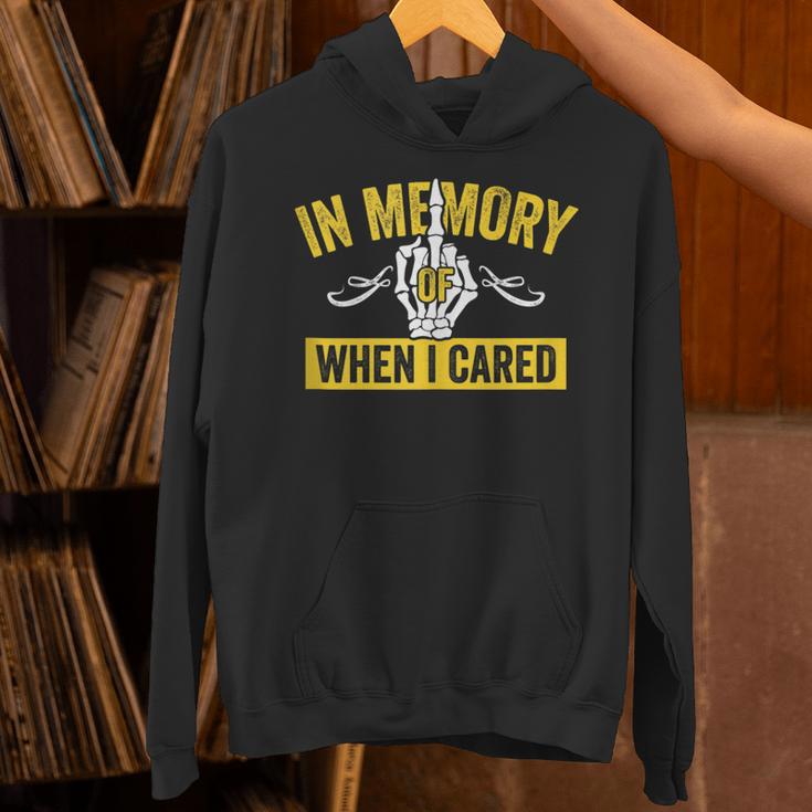 In Memory Of When I Cared Sarcastic Don't Care Finger Unisex Hoodie In Memory Of When I Cared Sarcastic Don't Care Finger Unisex Hoodie