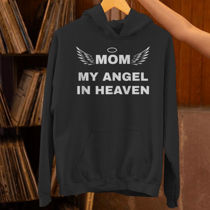 My Mom My Angel In Heaven In Loving Memory Of My Mom Unisex Hoodie