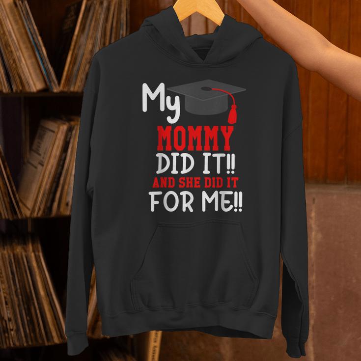 My MOMMY Did It Graduation Shirt Of Kids Nurse Graduation Unisex Hoodie