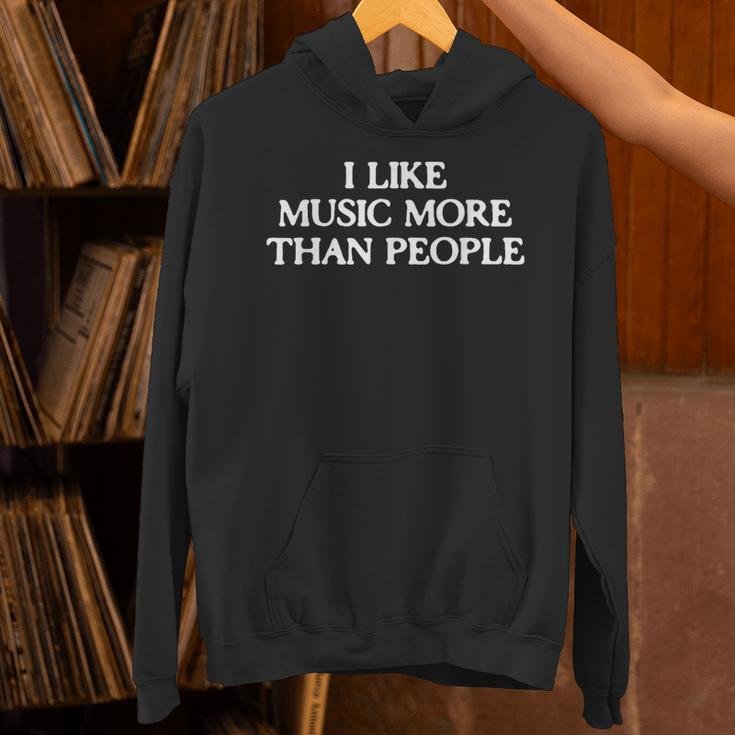 I Like Music More Than People Introverted Music Lover Unisex Hoodie