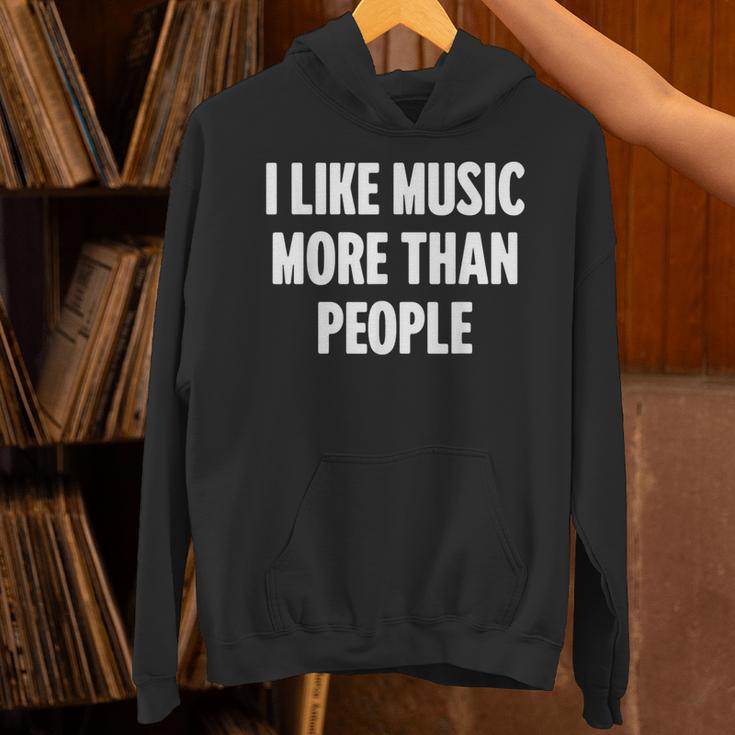 I Like Music More Than People For Introverts Unisex Hoodie I Like Music More Than People For Introverts Unisex Hoodie