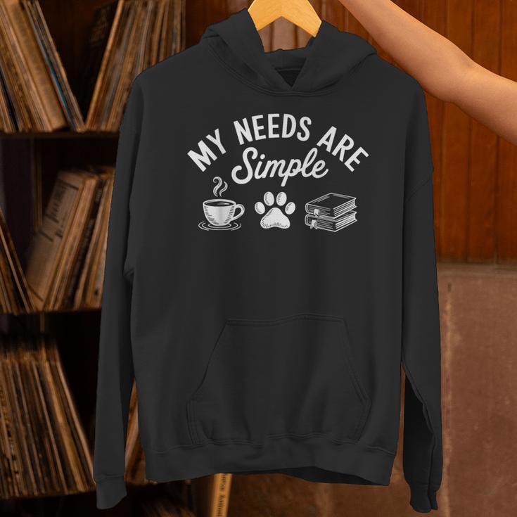 My Needs Are Simple Cat Dog Reading Book Coffee Unisex Hoodie