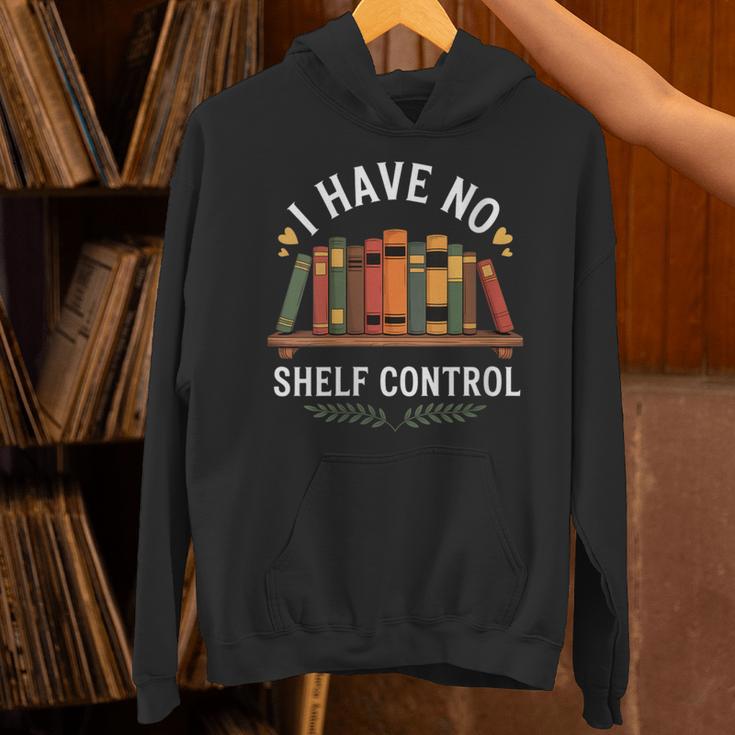I Have No Shelf Control Book Lover Reading Humor Quote Unisex Hoodie