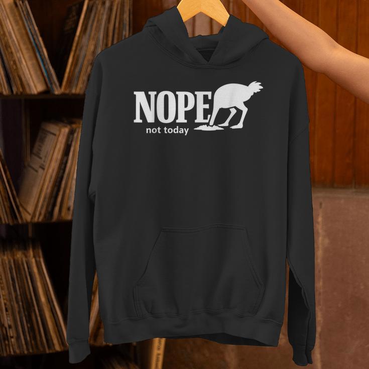 Nope Not Today Ostrich Sarcastic Introvert Humor Unisex Hoodie Nope Not Today Ostrich Sarcastic Introvert Humor Unisex Hoodie
