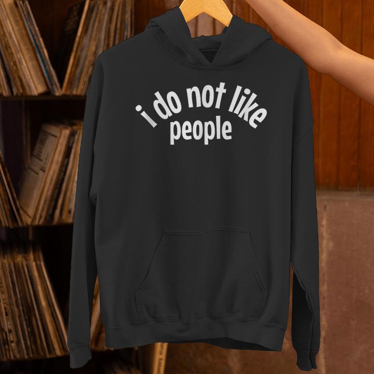 I Do Not Like People Antisocial Introvert Unisex Hoodie