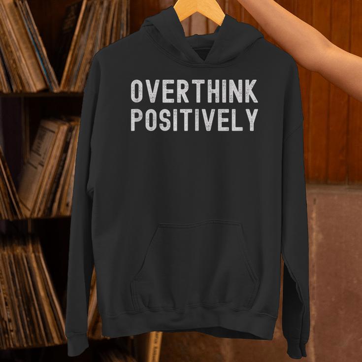 Overthink Positively Sarcastic Anxious Introvert Humor Unisex Hoodie Overthink Positively Sarcastic Anxious Introvert Humor Unisex Hoodie