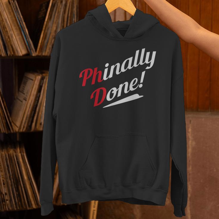 Phinally Done PhDShirt Graduation Unisex Hoodie