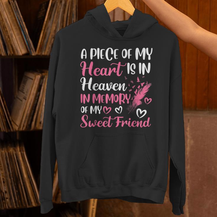 A Piece Of My Heart Is In Heaven In Memory Of My Friend Unisex Hoodie A Piece Of My Heart Is In Heaven In Memory Of My Friend Unisex Hoodie