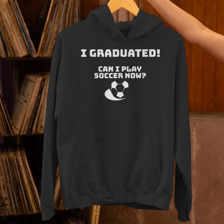 Can I Play Soccer Now Graduation T-Shirt Unisex Hoodie