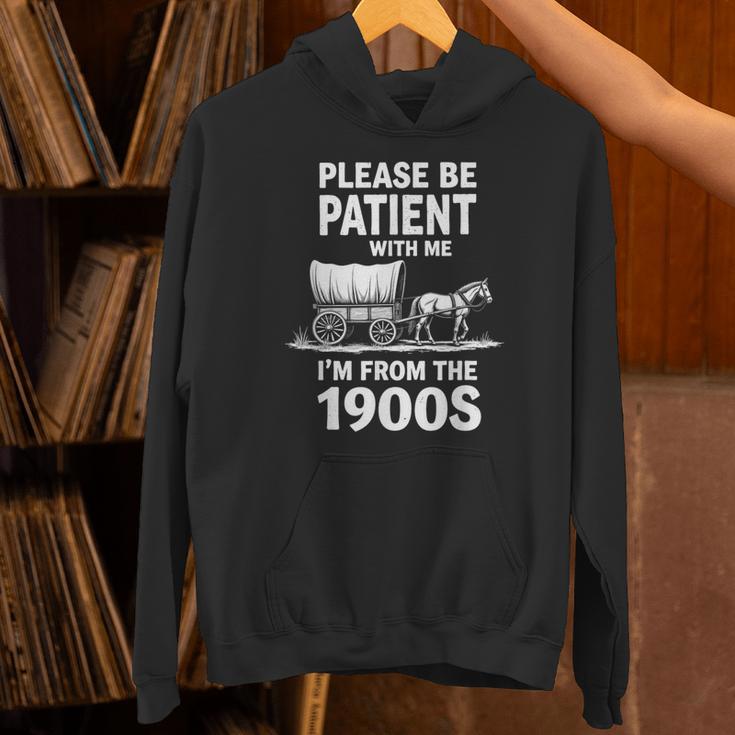 Playful Slow Pace Please Be Patient I'm From The 1900s Unisex Hoodie Playful Slow Pace Please Be Patient I'm From The 1900s Unisex Hoodie