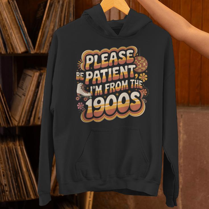 Please Be Patient I'm From The 1900s Groovy Women Unisex Hoodie Please Be Patient I'm From The 1900s Groovy Women Unisex Hoodie