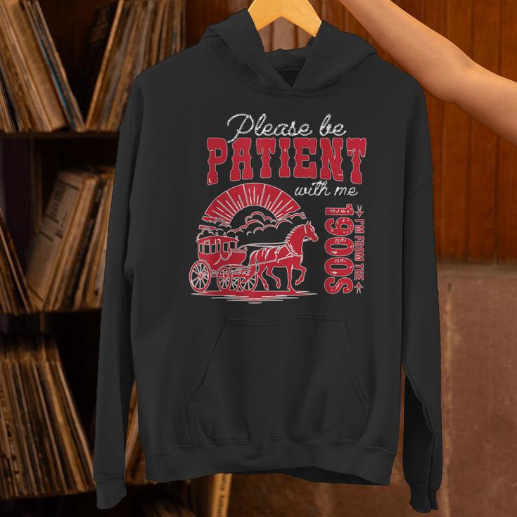Please Be Patient I'm From The 1900s Retro Gen X Millenn Unisex Hoodie