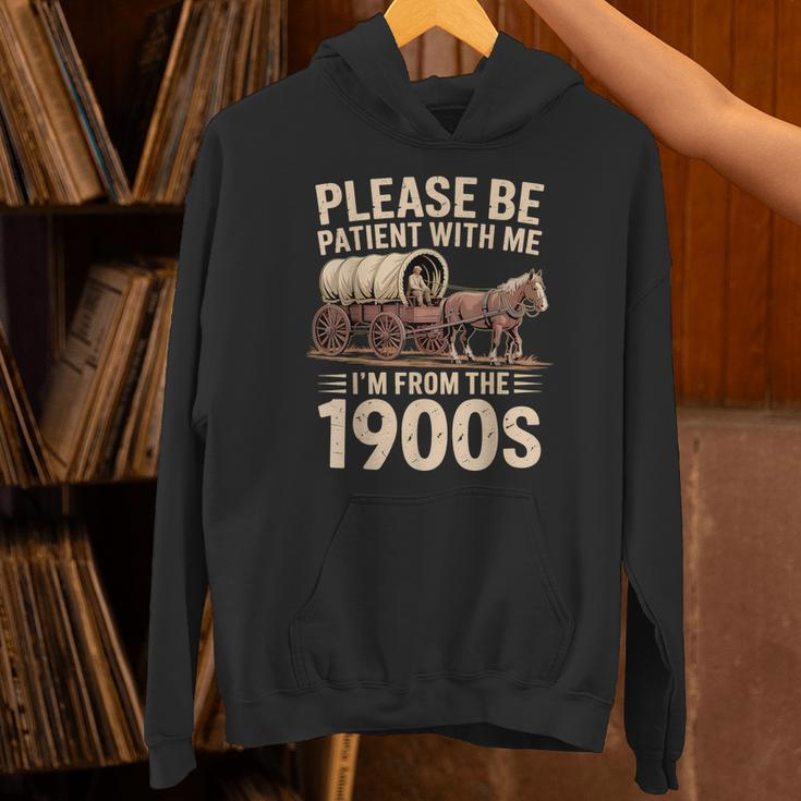 Please Be Patient With Me I'm From The 1900s Retro Humor Unisex Hoodie