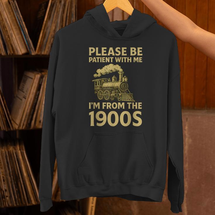 Please Be Patient With Me I'm From The 1900s Steam Train Unisex Hoodie