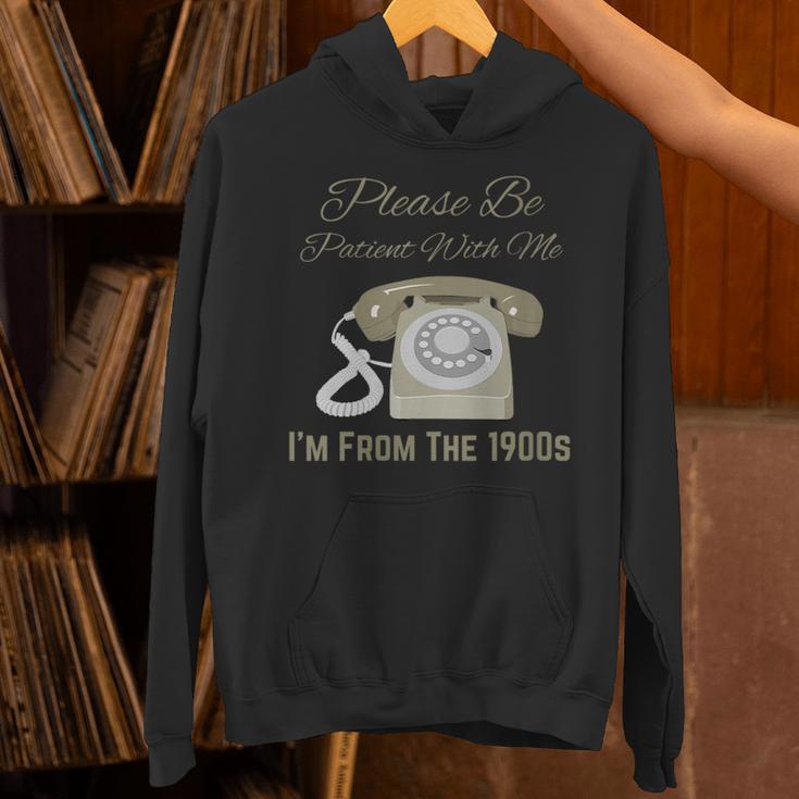 Please Be Patient With Me I'm From The 1900s Telephone Unisex Hoodie
