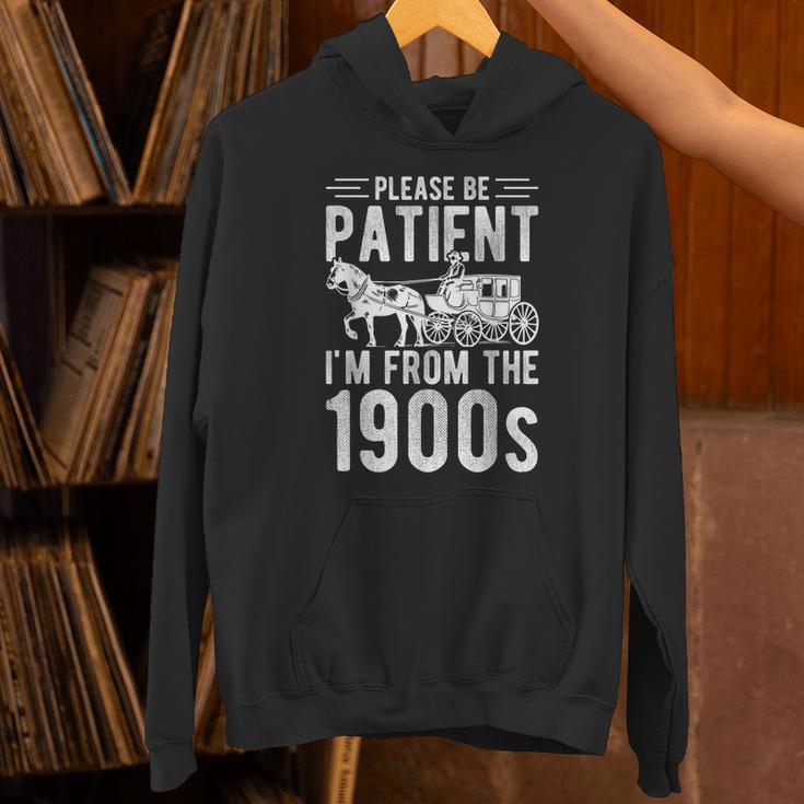 PLEASE BE PATIENT I'M FROM THE 1900s Vintage 1900s Retro Unisex Hoodie