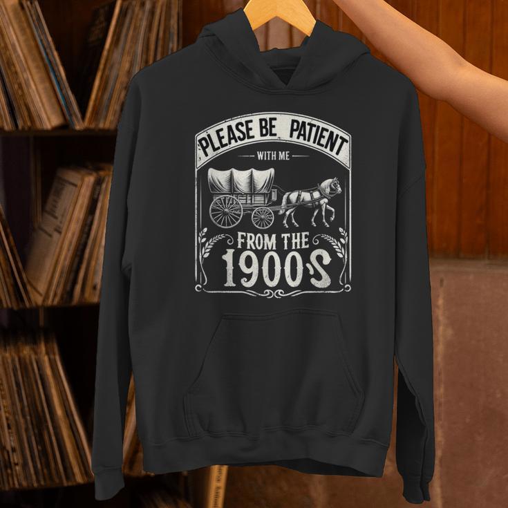 Please Be Patient With Me I'm From The 1900s Vintage Vibes Unisex Hoodie
