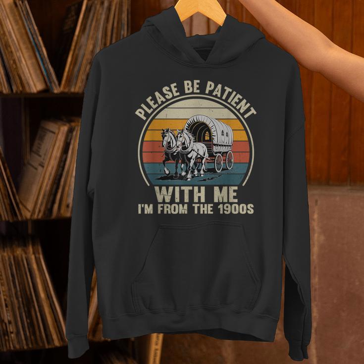 Please Be Patient With Me I'm From The 1900s Vintage Wagon Unisex Hoodie Please Be Patient With Me I'm From The 1900s Vintage Wagon Unisex Hoodie