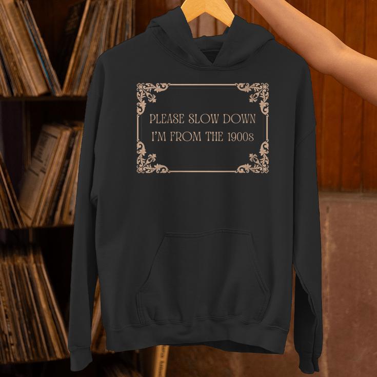 Please Slow Down I'm From The 1900s Baby Boomer Generation X Unisex Hoodie