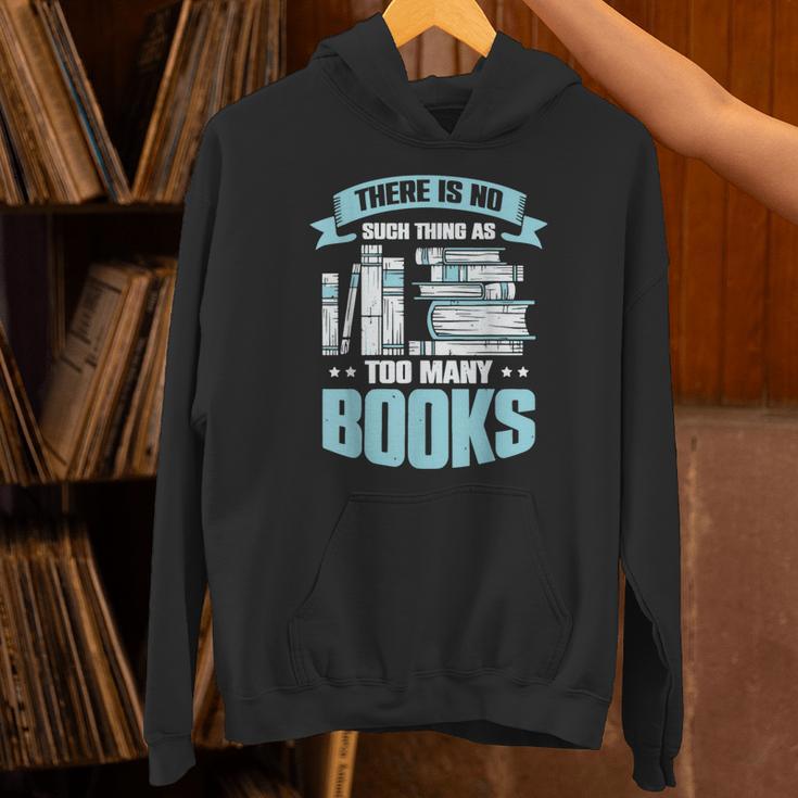 There Is No Such Thing As Too Many Books Shirt Bookish Unisex Hoodie