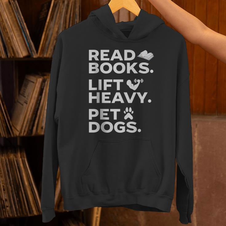 Read Books Lift Heavy Pet Dogs Unisex Hoodie