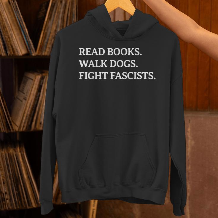 Read Books Walk Dogs Fight Fascists Reading Book Lover Dog Unisex Hoodie