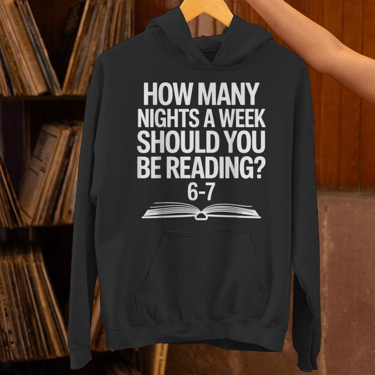 Reading Meme 6 To 7 Nights a Week Book Appreciation Unisex Hoodie